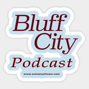 Bluff City Law Podcast Sticker